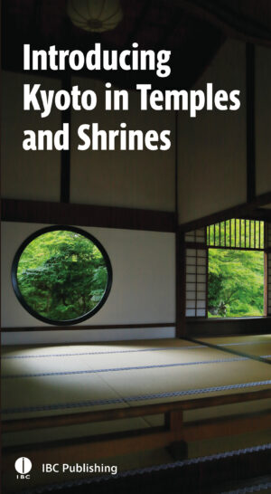 Introducing Kyoto in Temples and Shrines
